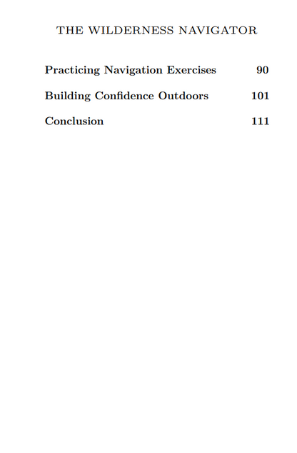 The Wilderness Navigator: Navigating Without Maps or Compasses