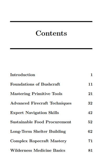 The Master Woodsman: Advanced Bushcraft Skills for Wilderness Living